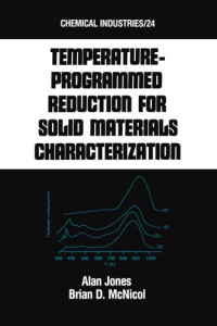 Alan Jones (Author) — Tempature-Programmed Reduction for Solid Materials Characterization
