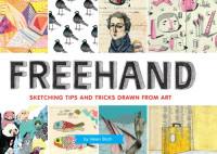 Birch, Helen — Freehand sketching tips and tricks drawn from art