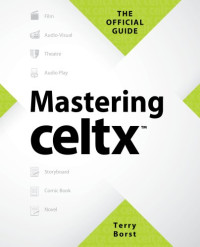Terry Borst — Mastering Celtx