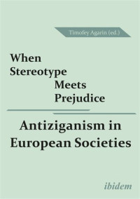 Timofey Agarin — When Stereotype Meets Prejudice
