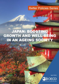 OECD — Japan: Boosting Growth and Well-being in an Ageing Society.