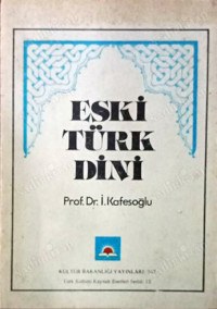 İbrahim Kafesoğlu — Eski Türk Dini