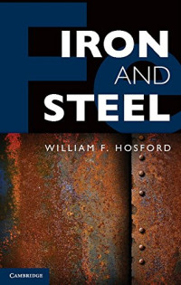 William F. Hosford — Iron and Steel