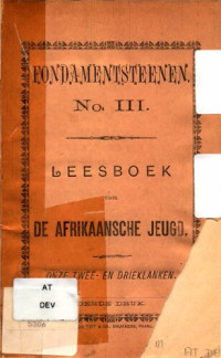 coll. — Fondamentsteenen. No. III. Leesboek voor de Afrikaansche jeugd. Onze twee- en drieklanken