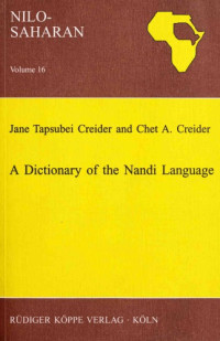 Jane Tapsubei Creider and Chet A. Creider — A Dictionary of the Nandi Language