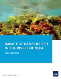 Asian Development Bank — Impact of Dam on Fish in the Rivers of Nepal