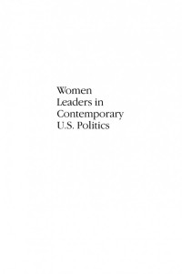 Frank P. Le Veness (editor); Jane P. Sweeney (editor) — Women Leaders in Contemporary U.S. Politics