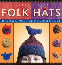 Vicki Square — Folk Hats