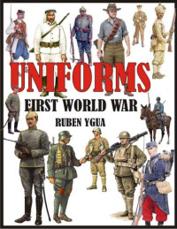 Ruben Ygua — UNIFORMS FIRST WORLD WAR