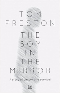 Tom Preston — The Boy in the Mirror