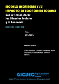 Varios — Modelo Neoliberal Y Su Impacto En Economias Locales