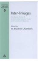 W. Bradnee Chambers — Inter-linkages: The Kyoto Protocol and the International Trade and Investment Regimes
