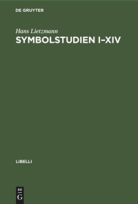 Hans Lietzmann — Symbolstudien I–XIV