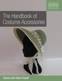 Diane Favell, Giles Favell — Handbook of Costume Accessories