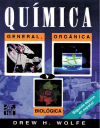 Drew H. Wolfe — Química general, orgánica y biológica