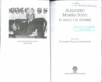 Guillermo Villegas Hoffmeister — Alejandro Morera Soto: el mago y el hombre