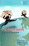 Caprio G., Evanoff D.D., Kaufman G.G. — Cross-Border Banking: Regulatory Challenges