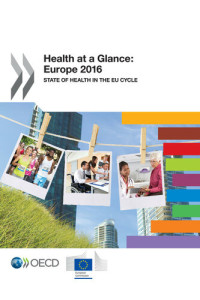 OECD/EU — Health at a Glance: Europe 2016