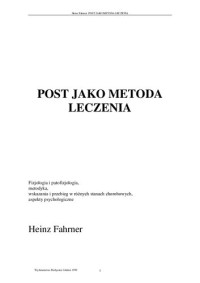 Heinz Fahrner — Post jako metoda leczenia