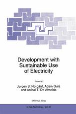 Jørgen S. Nørgård (auth.), Jørgen S. Nørgård, Adam Gula, Aníbal T. De Almeida (eds.) — Development with Sustainable Use of Electricity