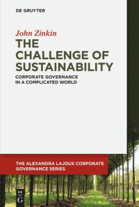 John Zinkin — The Challenge of Sustainability: Corporate Governance in a Complicated World