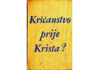 Eugen Werber Verber — Krscanstvo Prije Krista