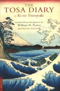 Ki no Tsurayuki; William N. Porter — The Tosa Diary
