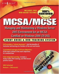 Will Schmied — Managing and Maintaining a Windows Server 2003 Environment for an MCSA Certified on Windows 2000 Study Guide