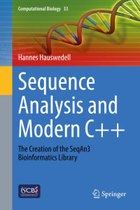 Hannes Hauswedell — Sequence Analysis and Modern C++: The Creation of the SeqAn3 Bioinformatics Library