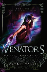 Devri Walls — Venators: Magic Unleashed