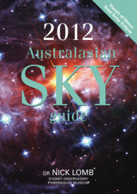 Lomb, Nick — 2012 Australasian Sky Guide