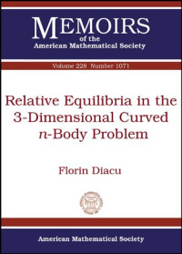 Florin Diacu — Relative equilibria in the 3-dimensional curved n-body problem