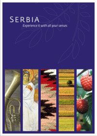  — Serbia - Experience It With All Your Senses