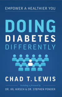 Chad T. Lewis — Doing Diabetes Differently