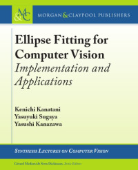 Kanatani K — Ellipse fitting for computer vision