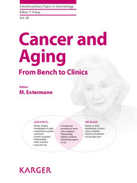 Extermann, Martine — Cancer and aging: from bench to clinics