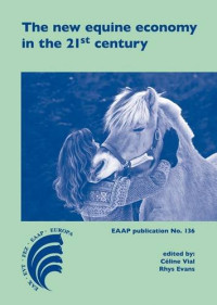 Evans, Rhys; Vial, Céline — The new equine economy in the 21st century