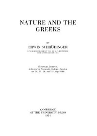 Шрёдингер Э. — Природа и греки