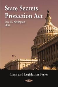 Lara H. Nellington — State Secrets Protection Act