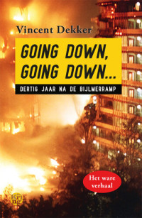 Vincent Dekker — Going down, going down