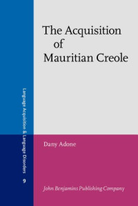 Dany Adone — The Acquisition of Mauritian Creole