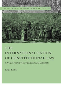 Sergio Bartole — The Internationalisation of Constitutional Law: A View from the Venice Commission