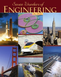 Ron Miller — Seven Wonders of Engineering