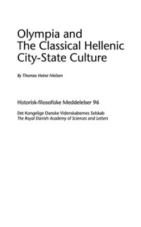 Thomas Heine Nielsen — Olympia and the Classical Hellenic City-State Culture