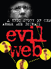 Carol Jose,Mary Rich — Evil Web. A True Story of Cult Abuse and Courage