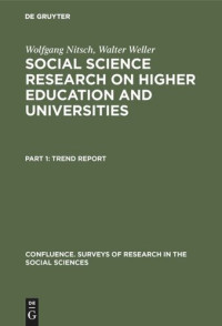  — Social science research on higher education and universities: Part 1 Trend report