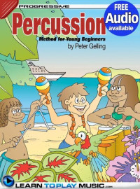 Peter Gelling — Percussion Lessons for Kids: How to Play Percussion for Kids