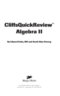 Edward Kohn, David Alan Herzog — Wiley CliffsQuickReview Algebra II