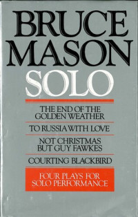 Bruce Mason — Bruce Mason Solo