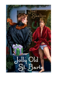 Skelton, Joel — Jolly Old St. Barts